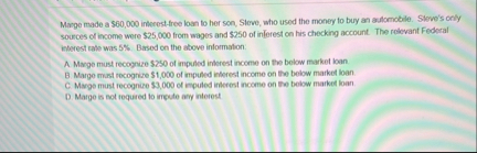 Marge made a $ 6 0 , 0 0 0 inferest free loan to