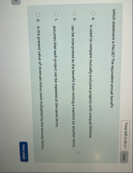 Time left 0 : 3 0 : 2 7 Which statement is FALSE?