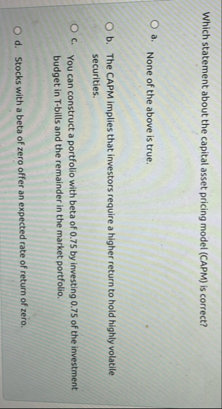 Which statement about the capital asset pricing