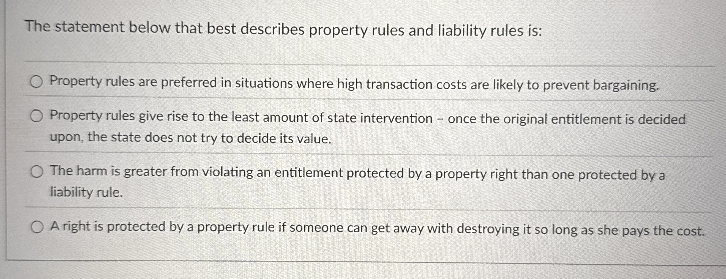 The statement below that best describes property