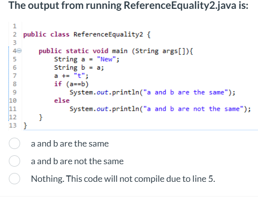 answer this please The output from running