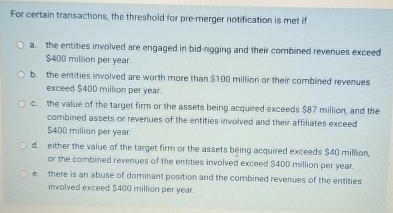 For certain transactions, the threshold for pre -