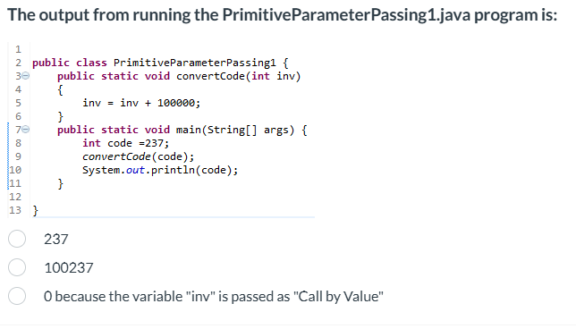 answer this please The output from running the
