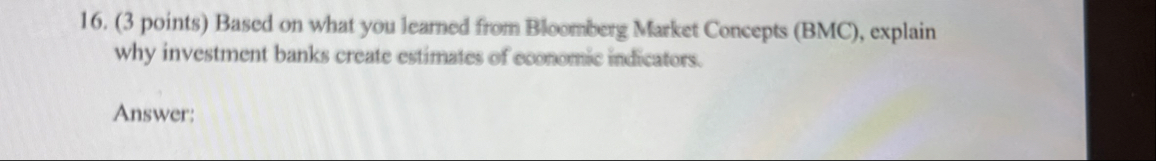 ( 3 points ) Based on what you leamed from