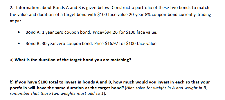 2 . Information about Bonds \ ( A \ ) and \ ( B \
