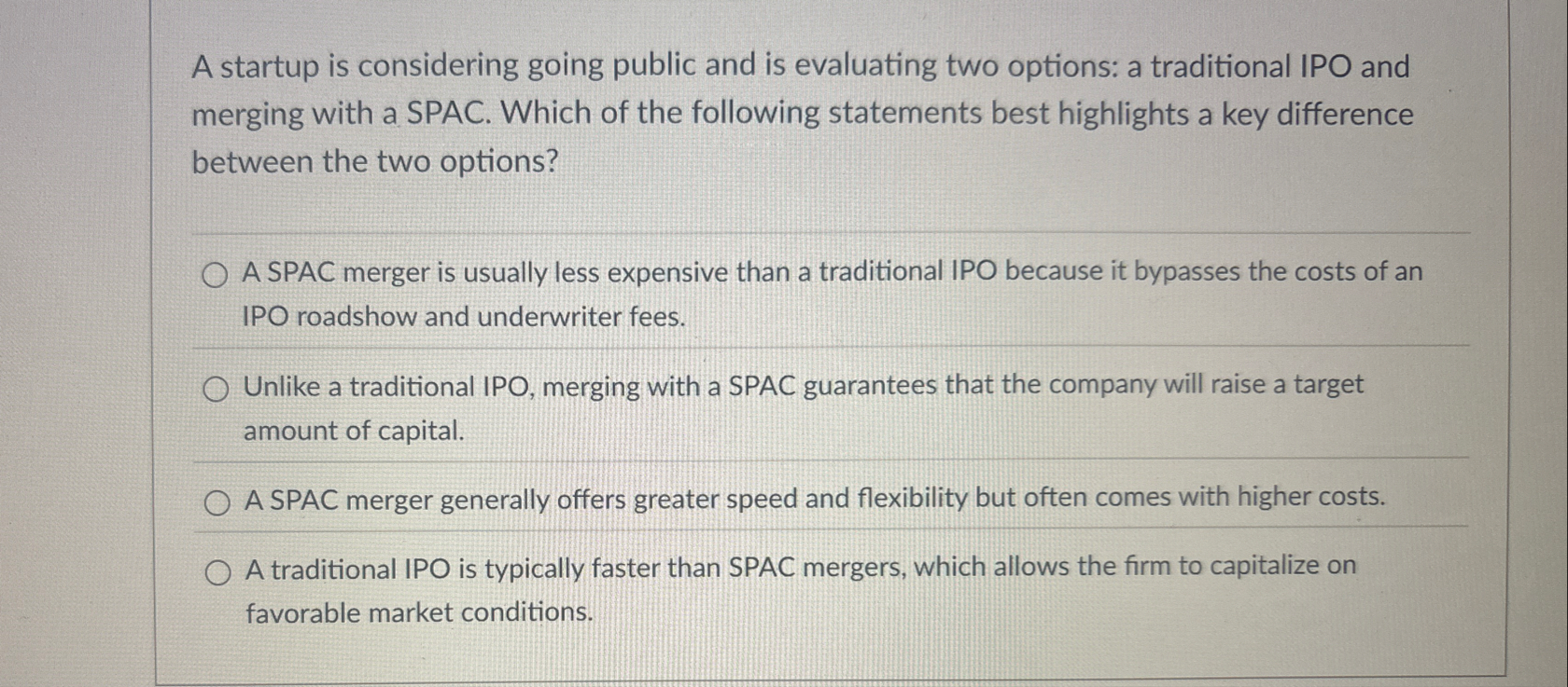 A startup is considering going public and is