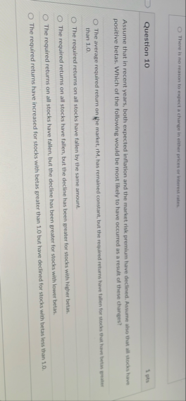 There is no reason to expect a change in either