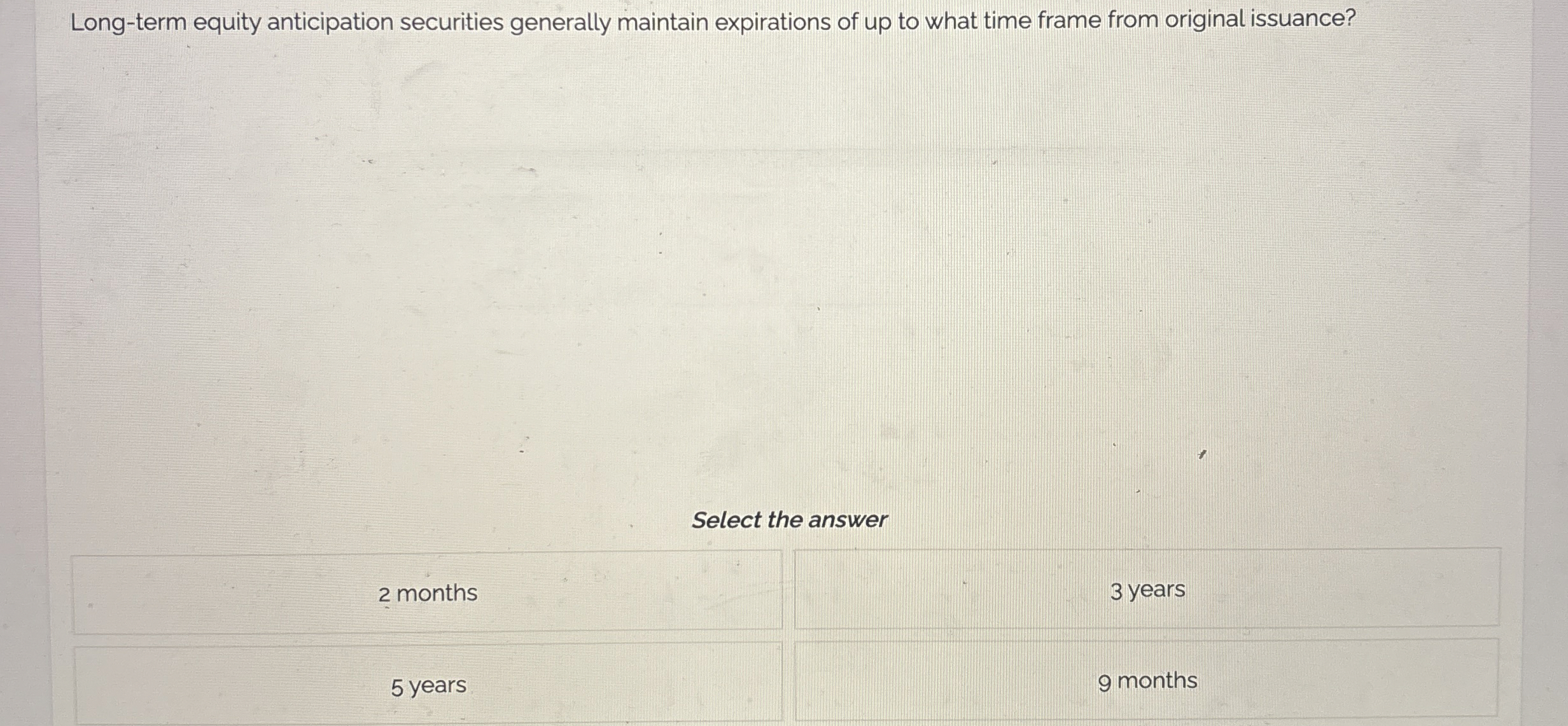 Long - term equity anticipation securities