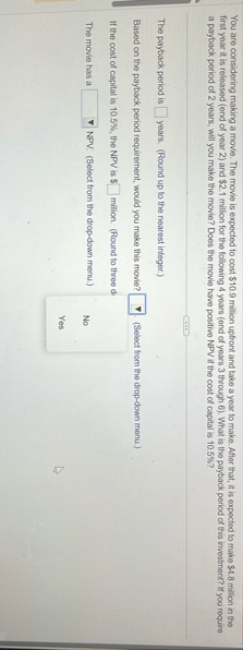 You are considering making a movie. The movie is