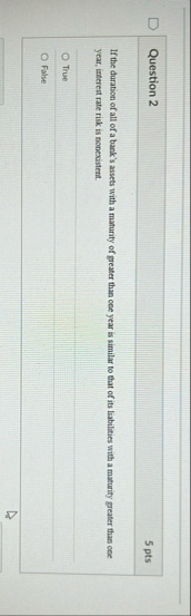 Question 2 5 pts If the duration of all of a