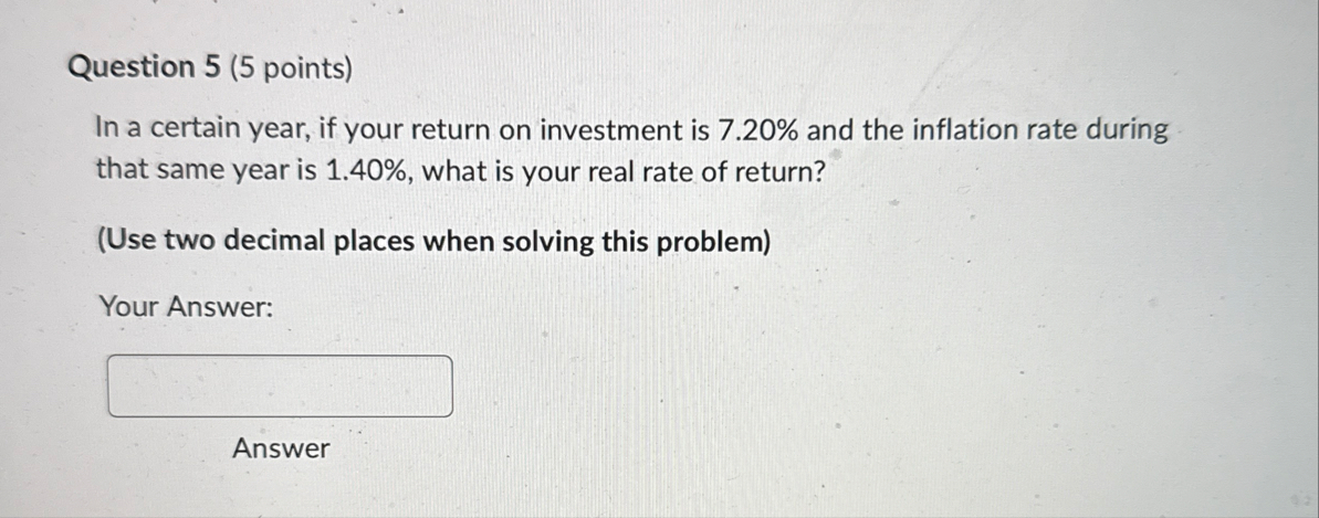 Question 5 ( 5 points ) In a certain year, if