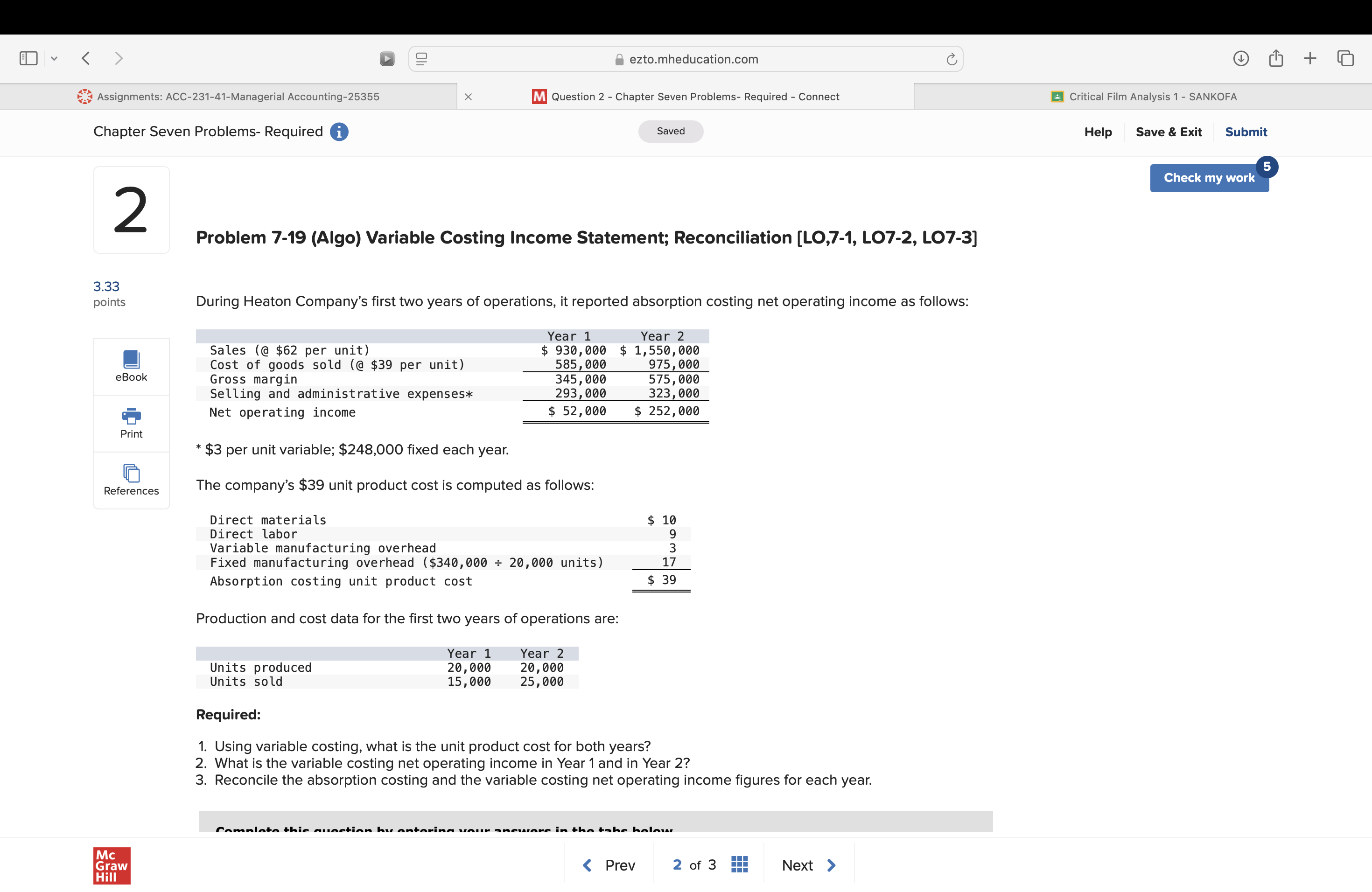 Using variable costing, what is the unit product