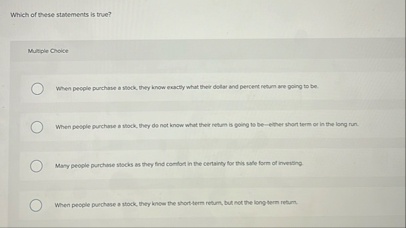 Which of pese stasements is true? Multple Croict