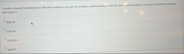 Consider a discount bond that pays $ 1 , 0 0 0