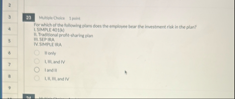 2 3 2 3 Multiple Choice 1 point For which of the