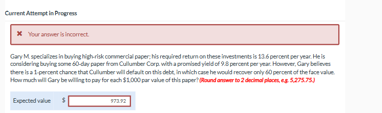 Current Attempt in Progress Your answer is