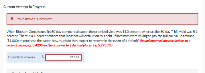 Current Attempt in Progress X Your answer is