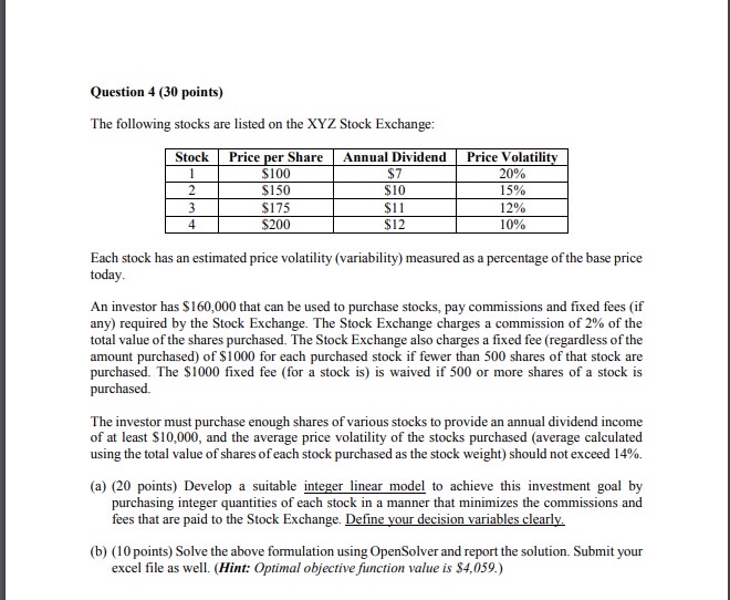 Question 4 ( 3 0 points ) The following stocks