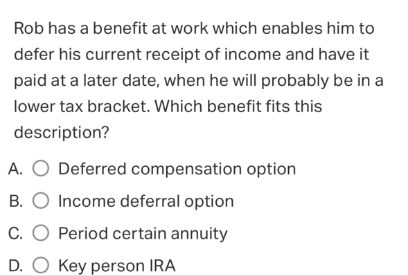Rob has a benefit at work which enables him to