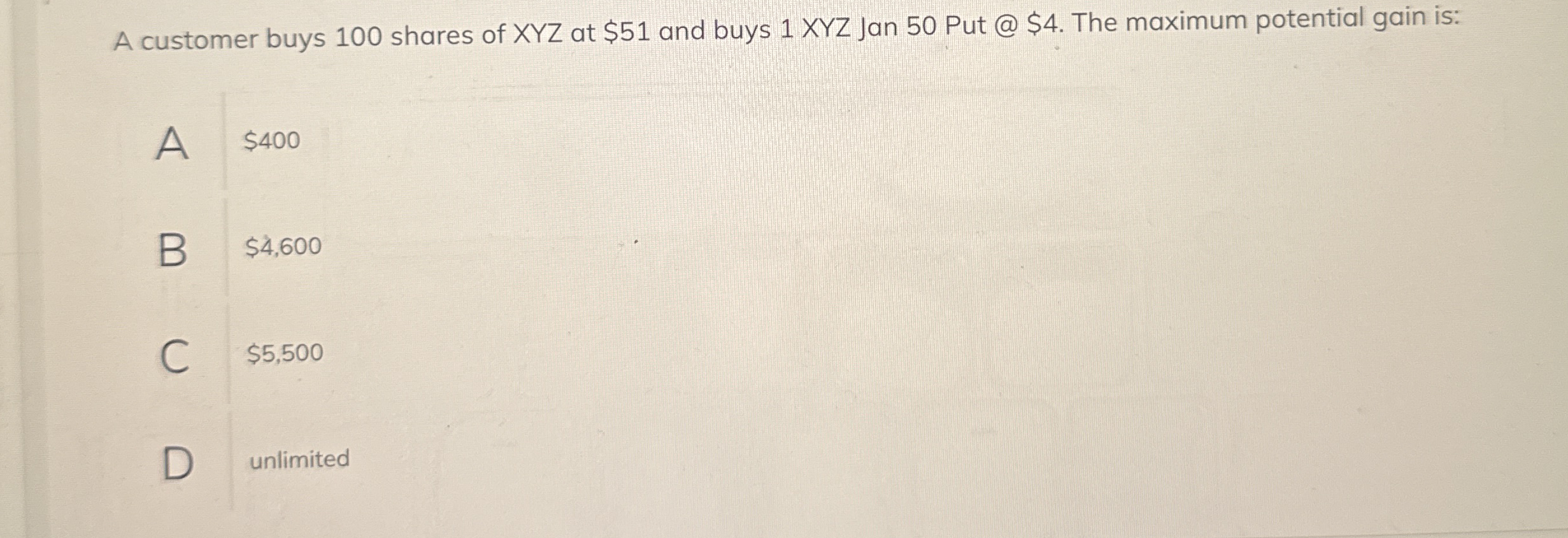 A customer buys 1 0 0 shares of x Y Z at $ 5 1