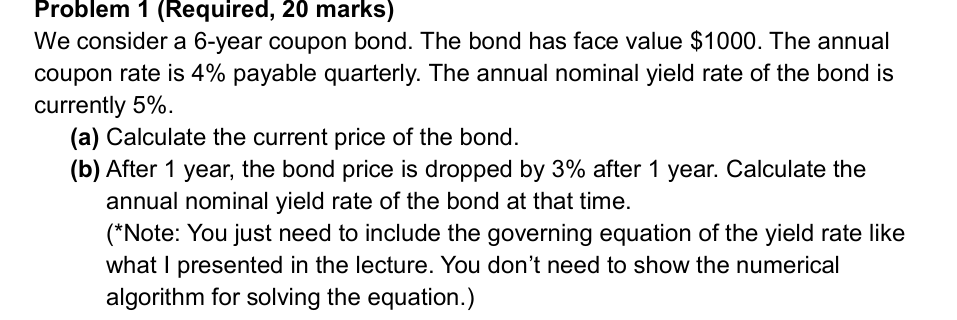 Problem 1 ( Required , 2 0 marks ) We consider a