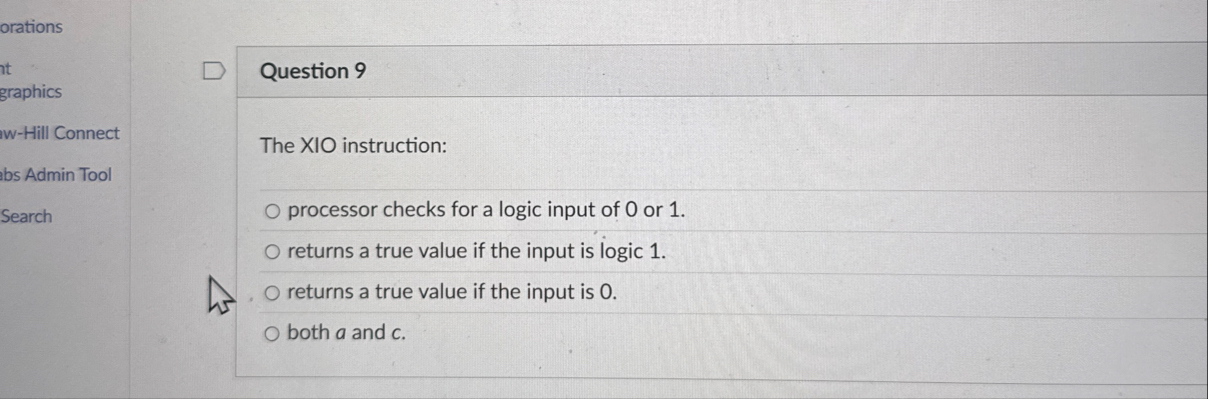 Question 9 The XIO instruction: processor checks