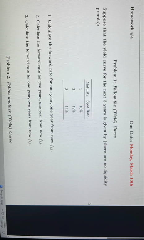 Homework # 4 Due Date: Monday, March 1 0 th