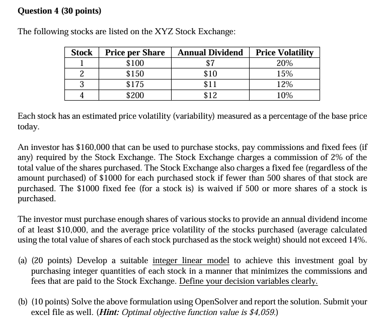 Question 4 ( 3 0 points ) The following stocks