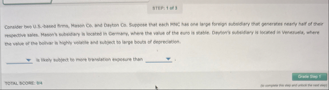 STEP: 1 of 3 Consider two U . S . - based firms,