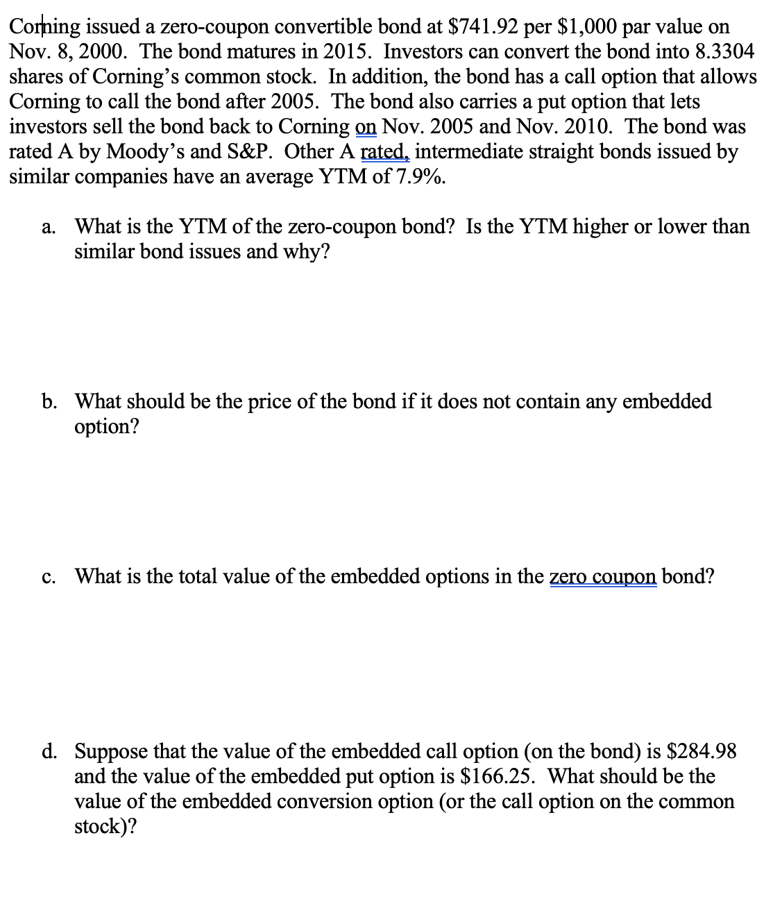 Corning issued a zero - coupon convertible bond