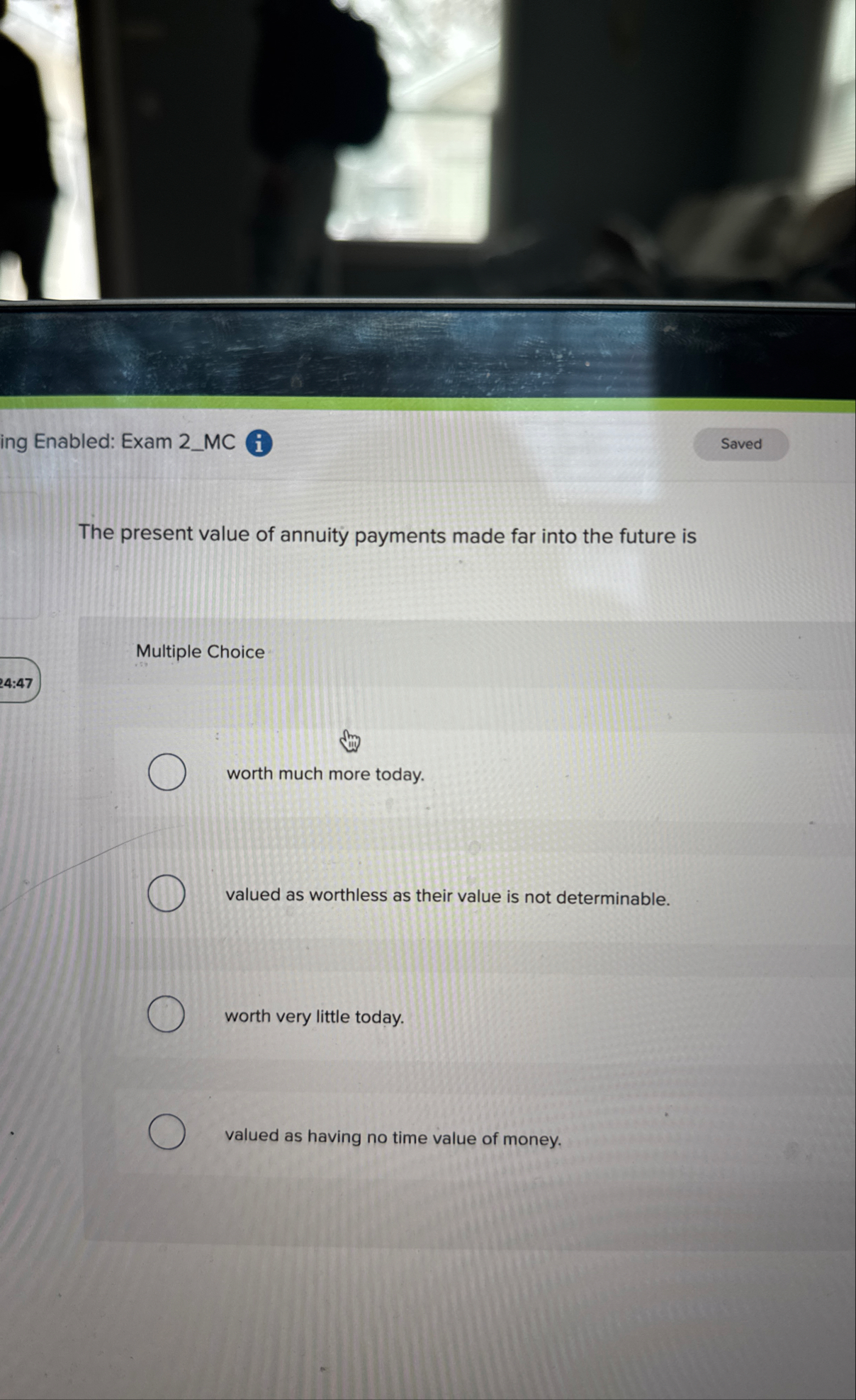 ing Enabled: Exam 2 _ MC i The present value of