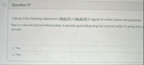 Question 2 7 Indicate if the following statement