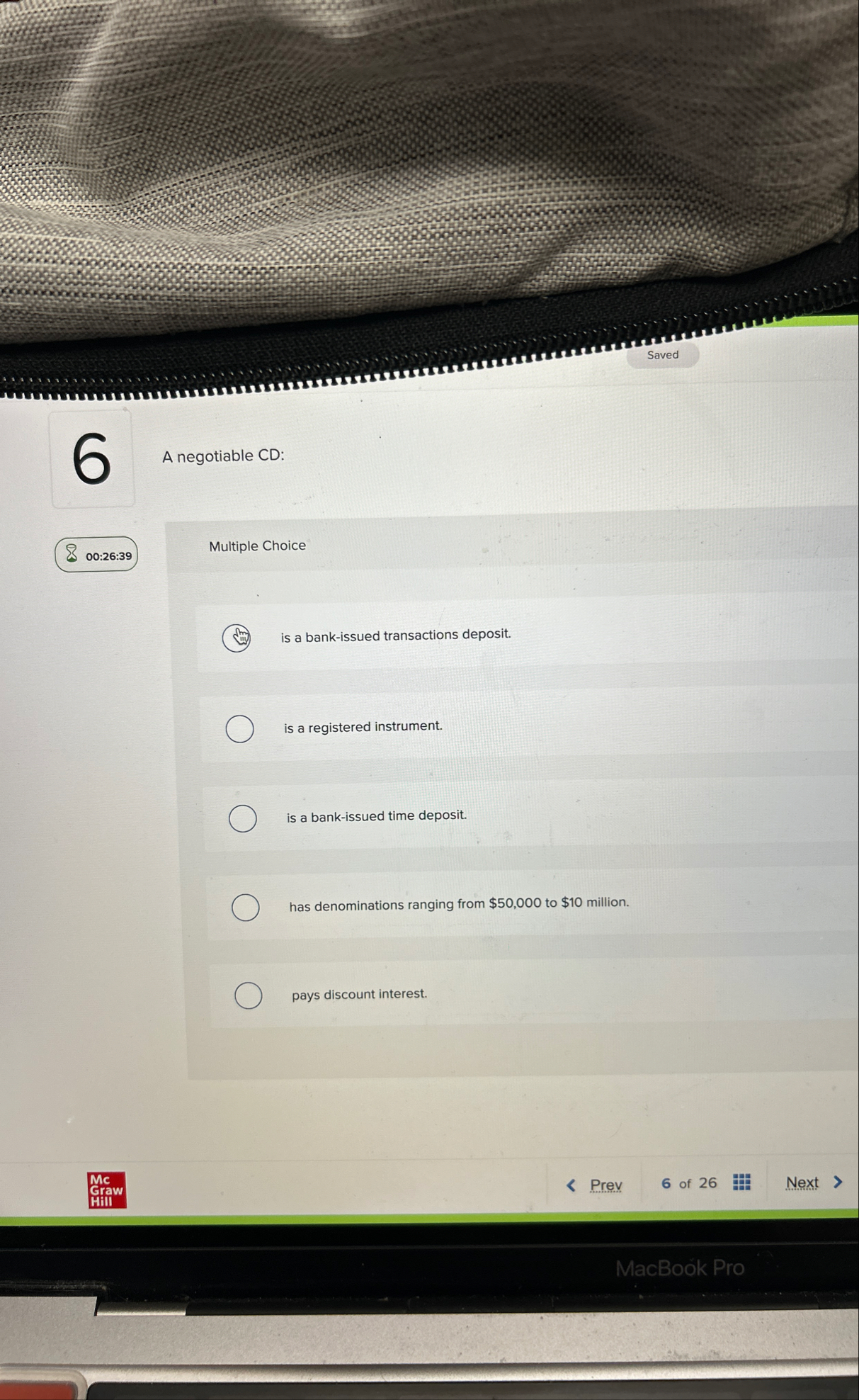 A negotiable CD: 0 0 : 2 6 : 3 9 Multiple Choice