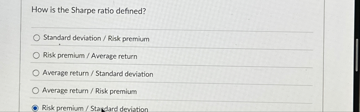 How is the Sharpe ratio defined? Standard