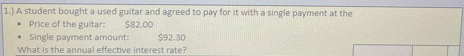 1 . ) A student bought a used guitar and agreed