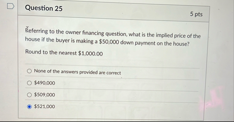 Question 2 5 5 pts Keferring to the owner