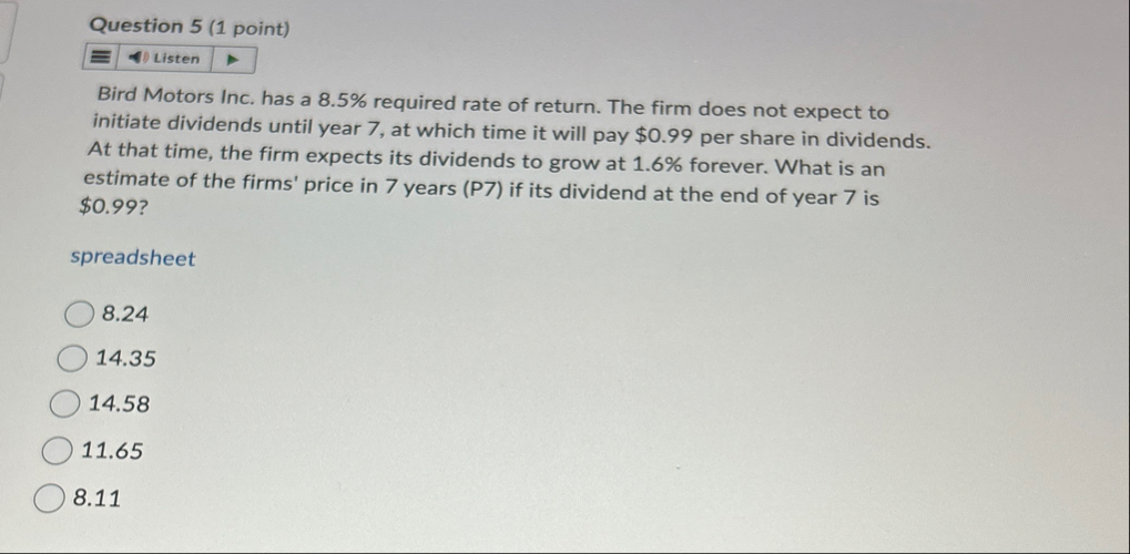 Question 5 ( 1 point ) Bird Motors Inc. has a 8 .