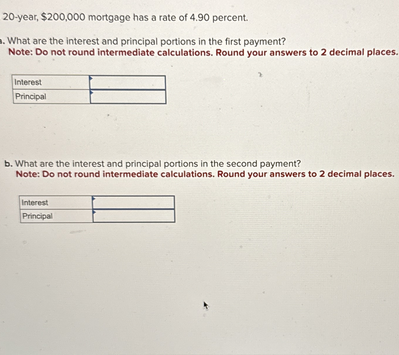 2 0 - year, $ 2 0 0 , 0 0 0 mortgage has a rate