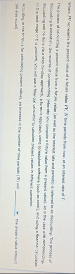 Where P V represents the present value of a