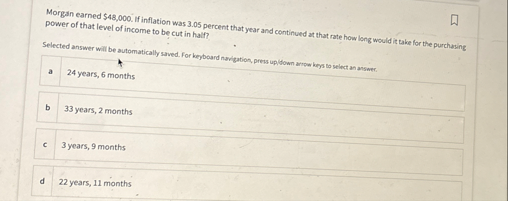 Morgan earned $ 4 8 , 0 0 0 . If inflation was 3