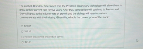 The analyst, Brandon, determined that the