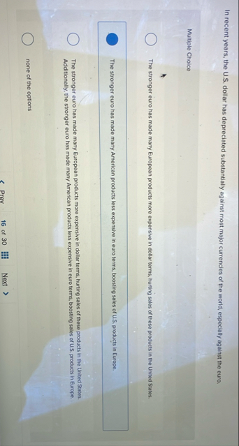 In recent years, the U . S . dollar has