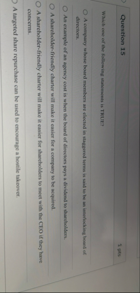 Question 1 5 1 ptsA targeted share repurchase can