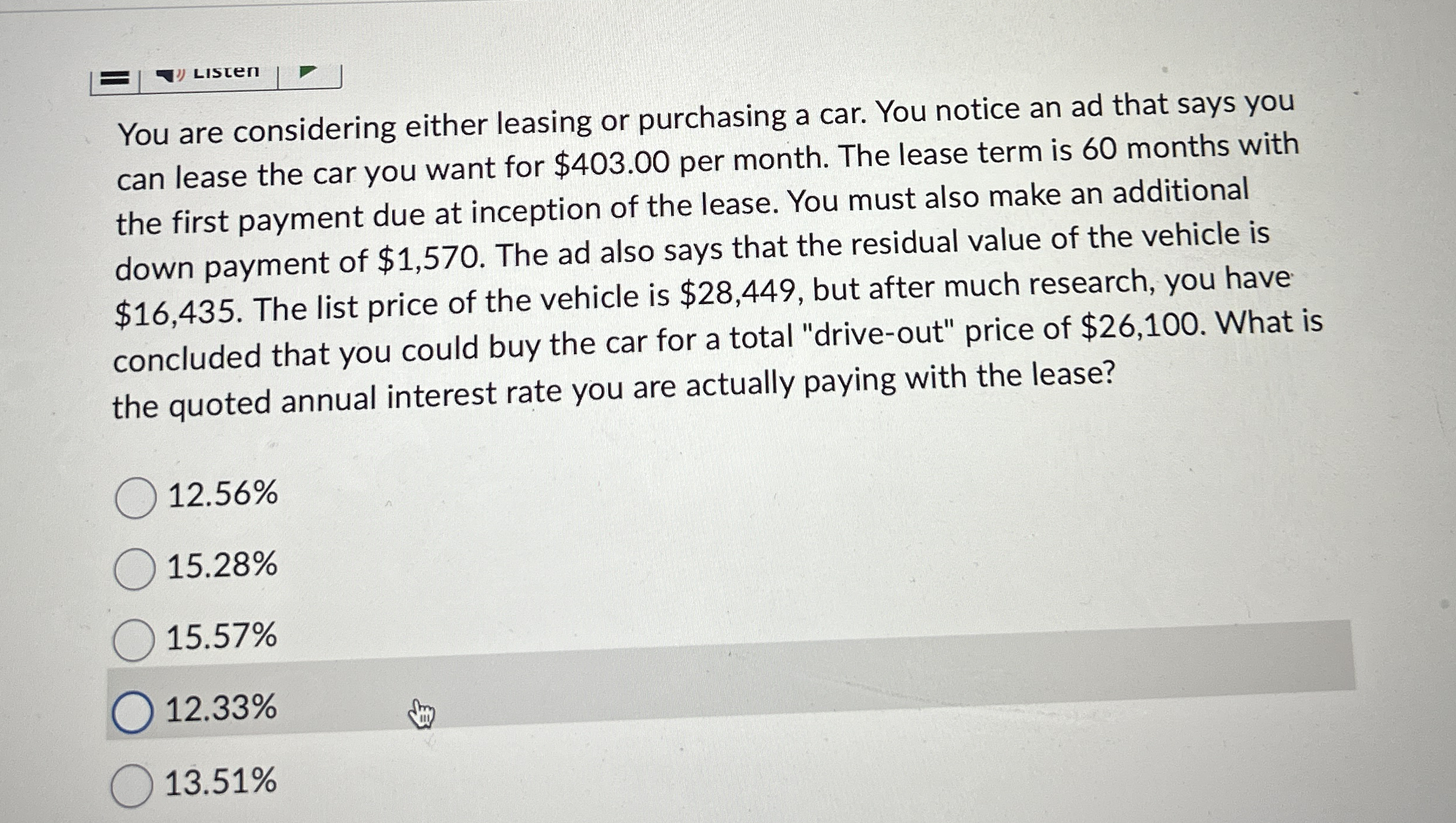 biscen You are considering either leasing or