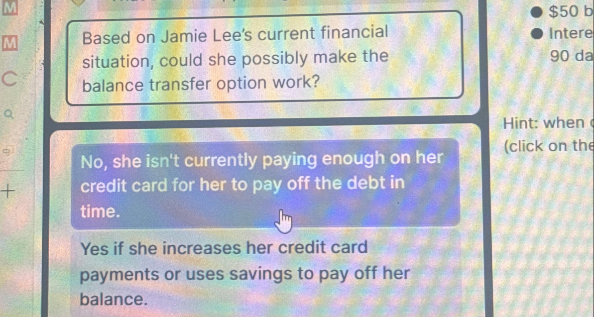 Based on Jamie Lee's current financial situation,