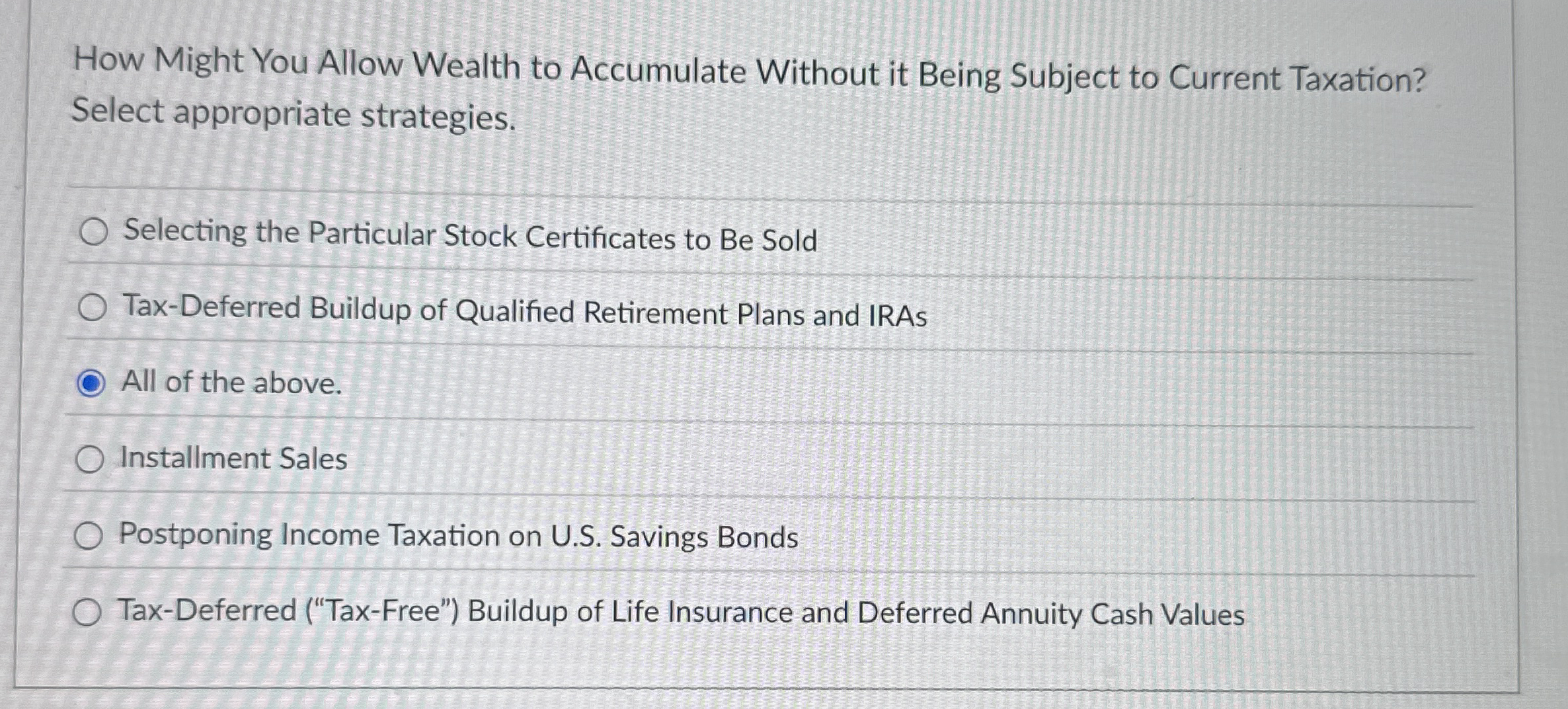 How Might You Allow Wealth to Accumulate Without
