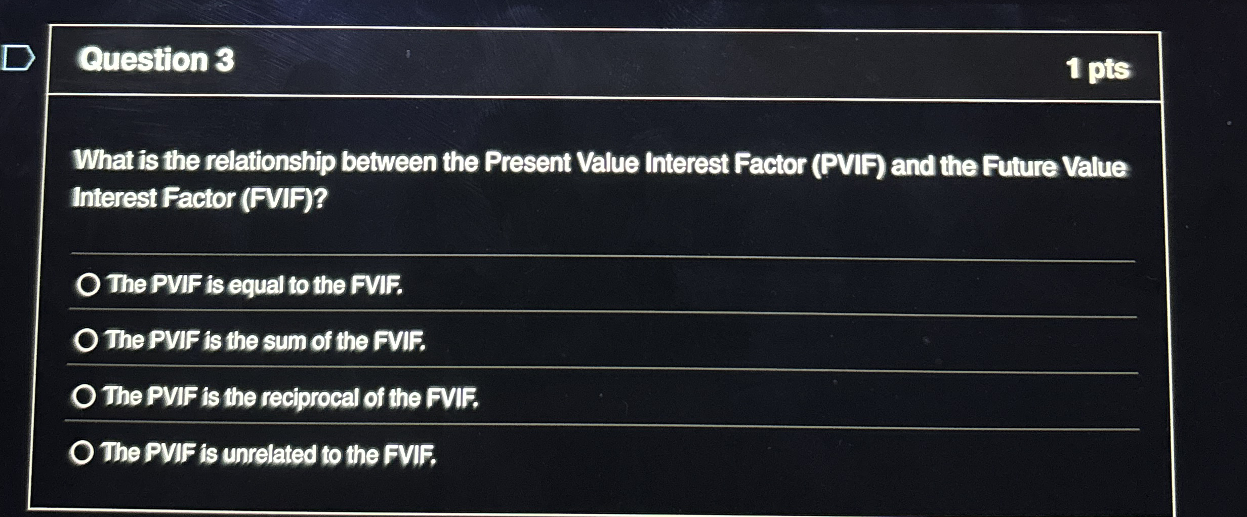Question 3 1 pts What is the relationship between