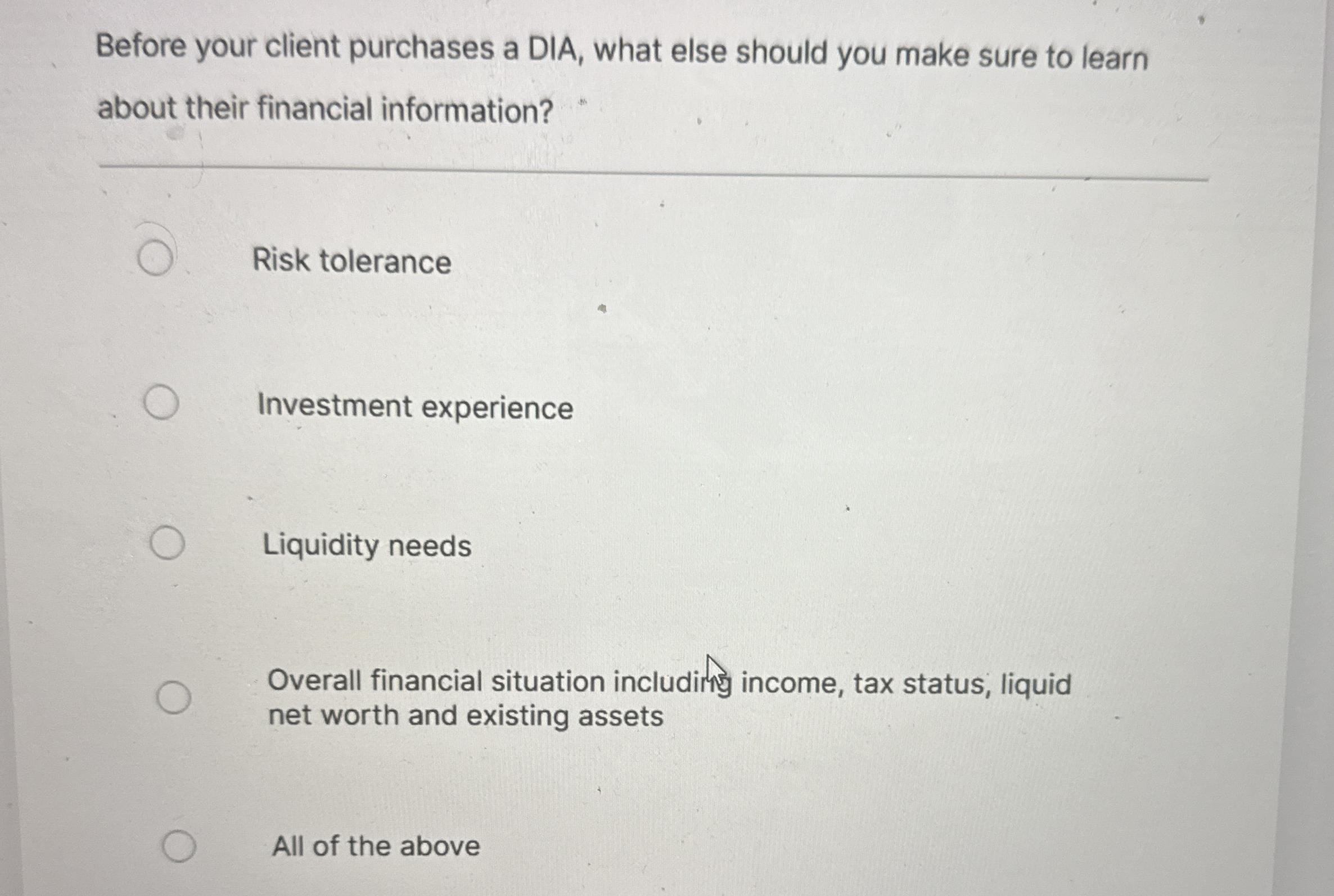 Before your client purchases a DIA, what else