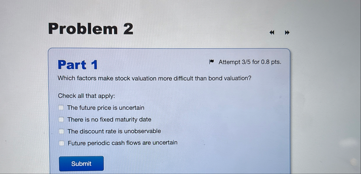 Problem 2 Part 1 Attempt 3 5 for 0 . 8 pts .