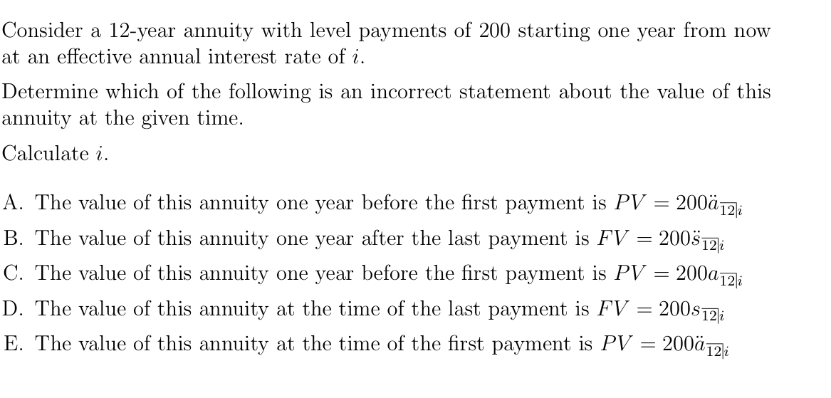 Consider a 1 2 - year annuity with level payments